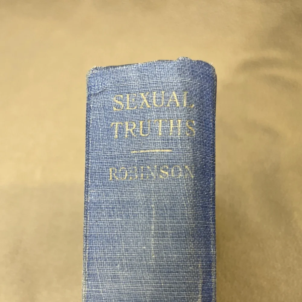 Sexual Truths Versus Sexual Lies Misconceptions Exaggerations 1919 Robinson M.D.